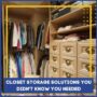 Save Time with These Closet Storage Solutions for You